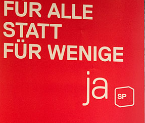 Für alle statt für wenige. Ja, SP